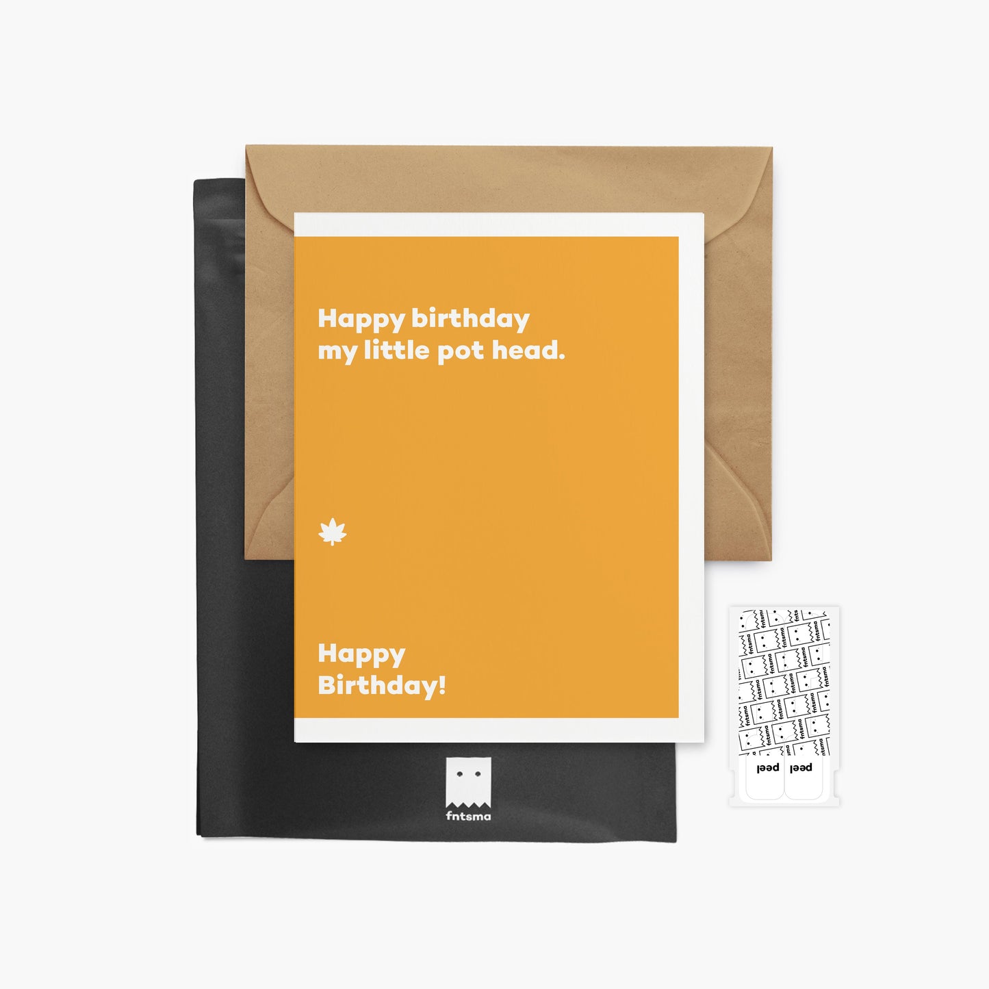 Happy birthday my little pot head. - Birthday card