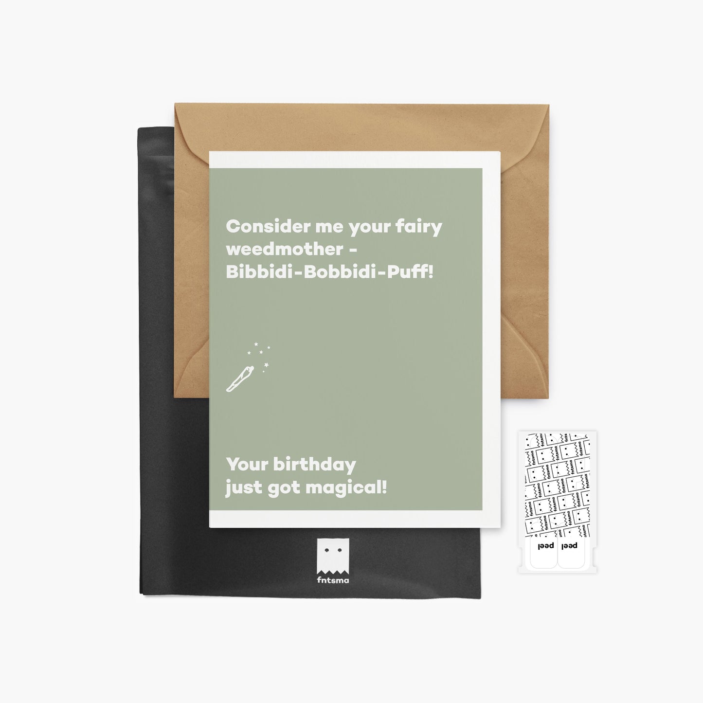 Consider me your fairy weedmother - Bibbidi-Bobbidi-Puff! - Birthday card