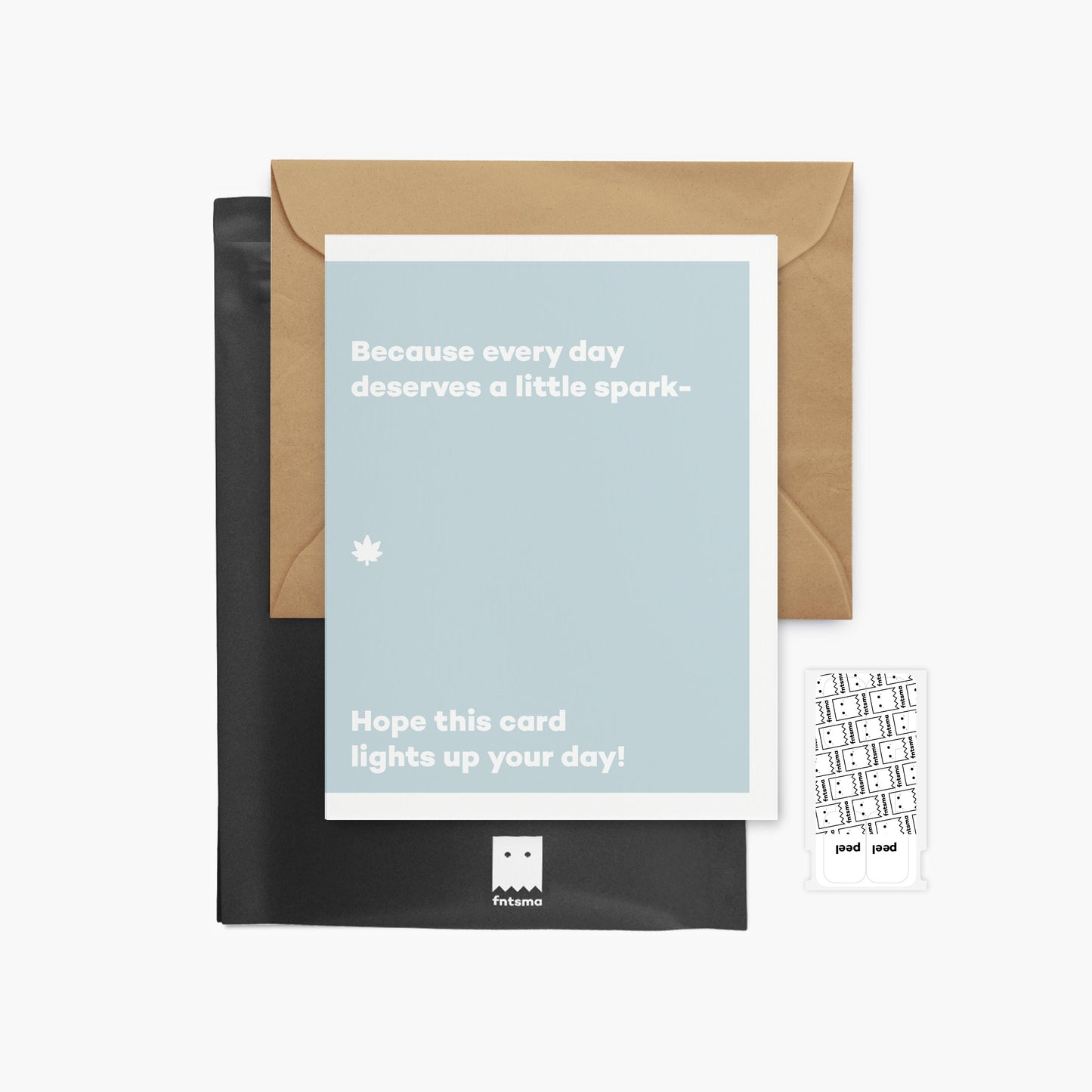 Because every day deserves a little spark - greeting card