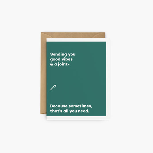 Sending you good vibes & a joint - greeting card