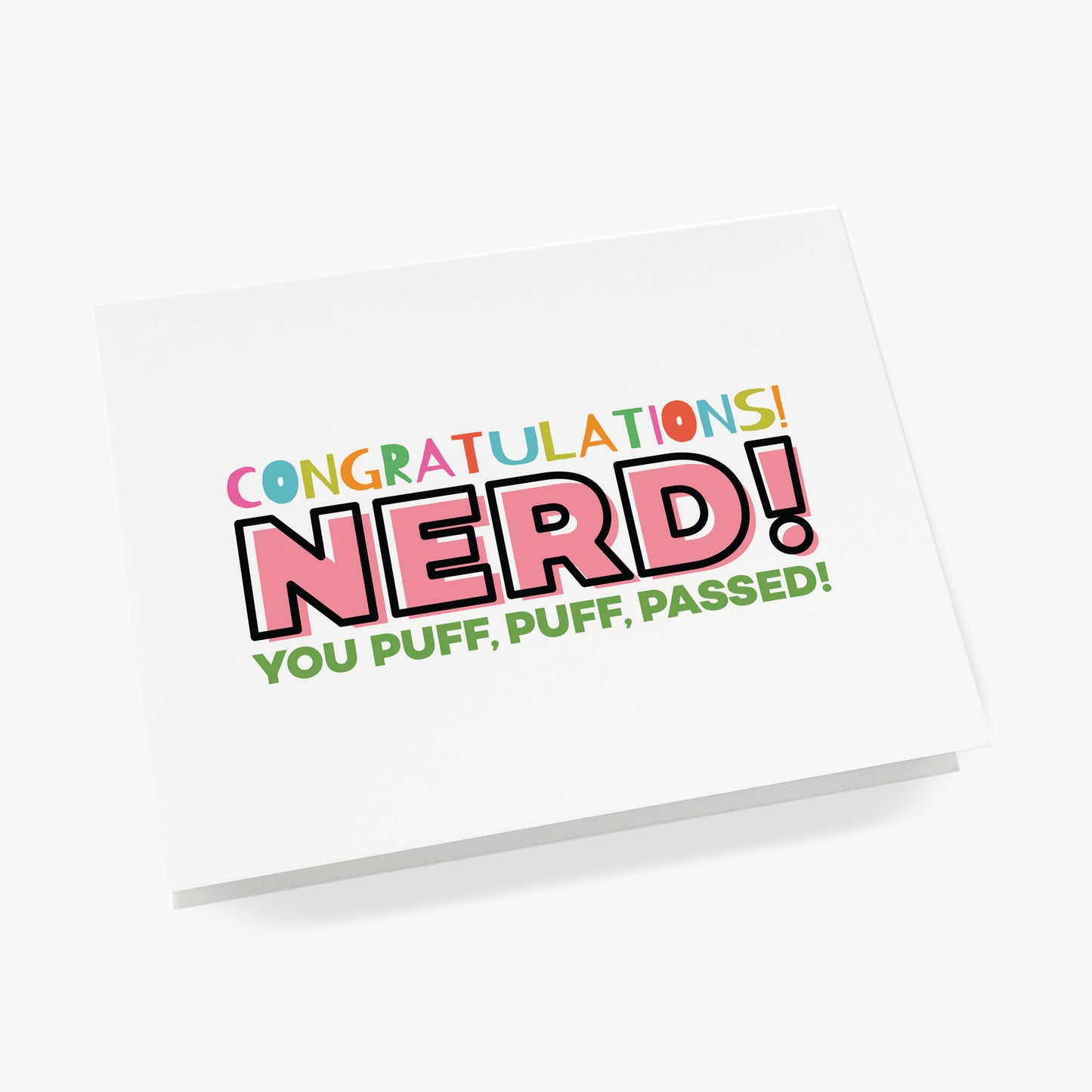 Congratulations! NERD! You Puff Puff Passed!
