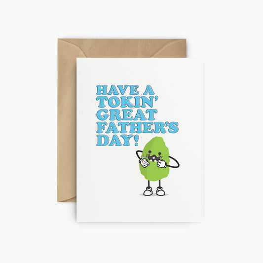 Have a Tokin' Great Father's Day!